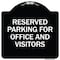 Signmission Parking Reserved Parking for Office and Visitors Heavy-Gauge Aluminum Sign, 18" x 18", BW-1818-23360 A-DES-BW-1818-23360 - alternate 1